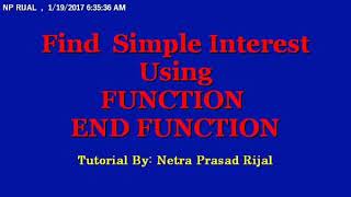 QBASIC In Nepali: WAP to calculate simple interest Using FUNCTION   END FUNCITON By NP Rijal