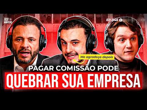 Como Ter Vendedores que Batem Meta e Não te Passam para Trás | ROI Hunters 346