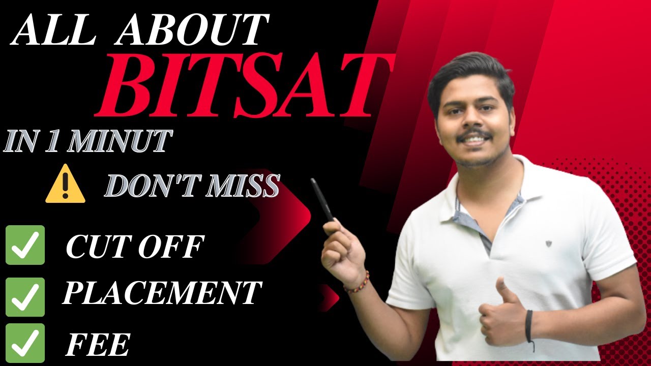 All about BITSAT in 1 Minute ! DON'T MISS |Expected Cut off | Fee | Placement 
