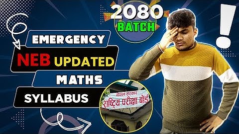 🤫New Syllabus Math Class- 12 NEB| NEB Math Syllabus-( 2080-2081)| latest Syllabus of Math NEB-12