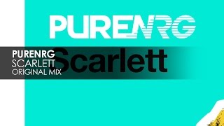 Video thumbnail of "PureNRG - Scarlett"