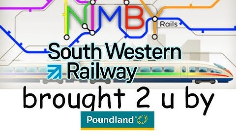NIMBY Rails Stream! Poundland SWR Network #4