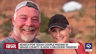 Search for Texas couple has turned into a 'recovery effort,' sheriff office says