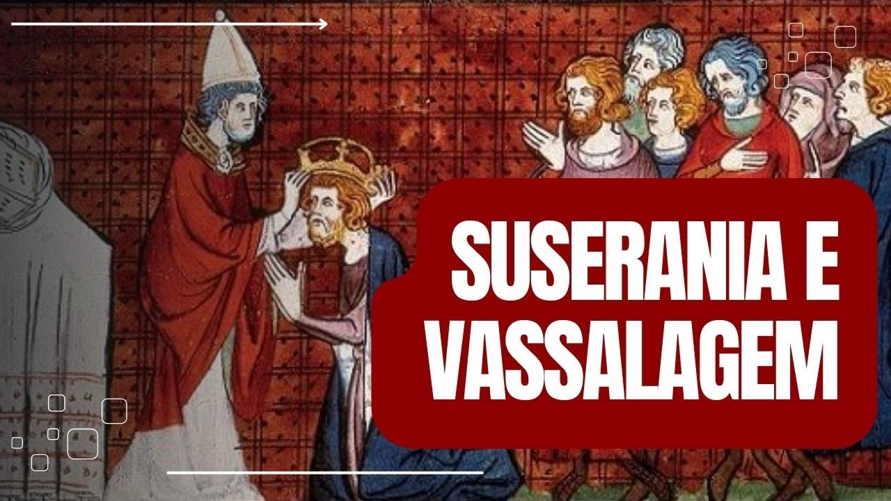 Suserania e vassalagem: entenda essa relação medieval entre homens ...