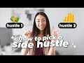 How to pick the right side hustle for YOU 💸 (key things to consider when choosing a side business)