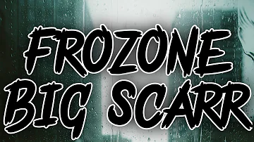 Big Scarr - Frozone (Lyrics)