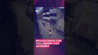 Policía choca contra un taxi #nmas #shorts #taxi