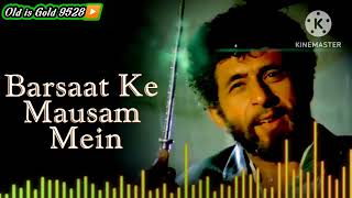 Barsaat Ke Mausam Mein Tanhai Ke Alam Me Song Naajayaz Movie Song Old Is Gold 9528