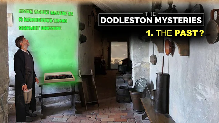 The Dodleston Mysteries – Part 1... The Past?