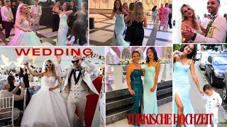 Unsere Große Türkische Hochzeitsfeier Türkish Wedding Traditionen Mileys Welt