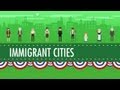 Growth cities and immigration crash course us history 25