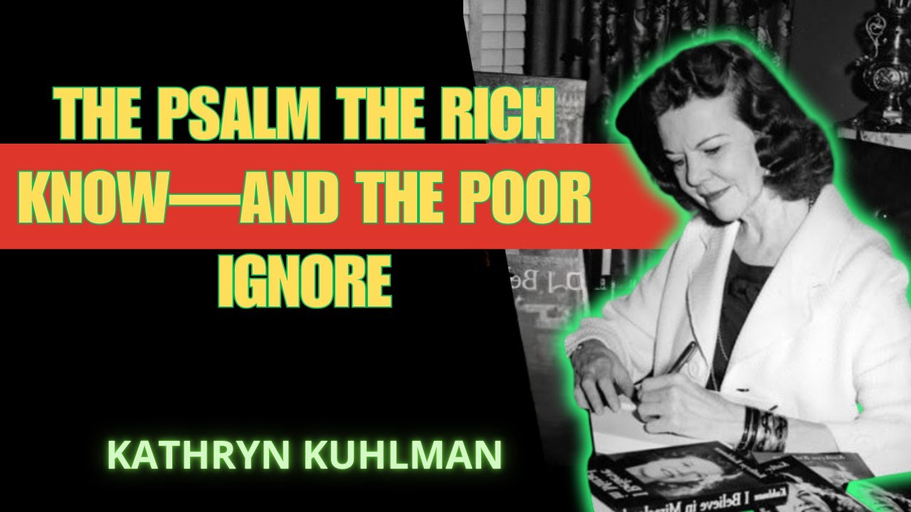 This Psalm BREAKS the Curse of Poverty in 24 Hours | Kathryn Kuhlman Revelation