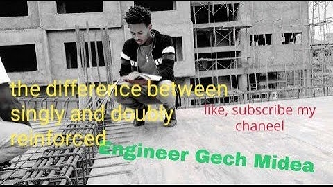 The difference between singly and doubly reinforced sections በ አማርኛ