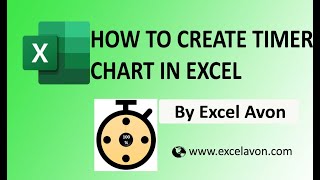 How to create Timer Chart in Excel