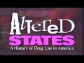 Altered States A History Of Drug Use In America Documentary 1993