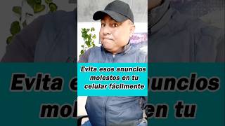 Evita esos anuncios molestos en tu celular fácilmente #tips #android #celulares #telefonos #trucos