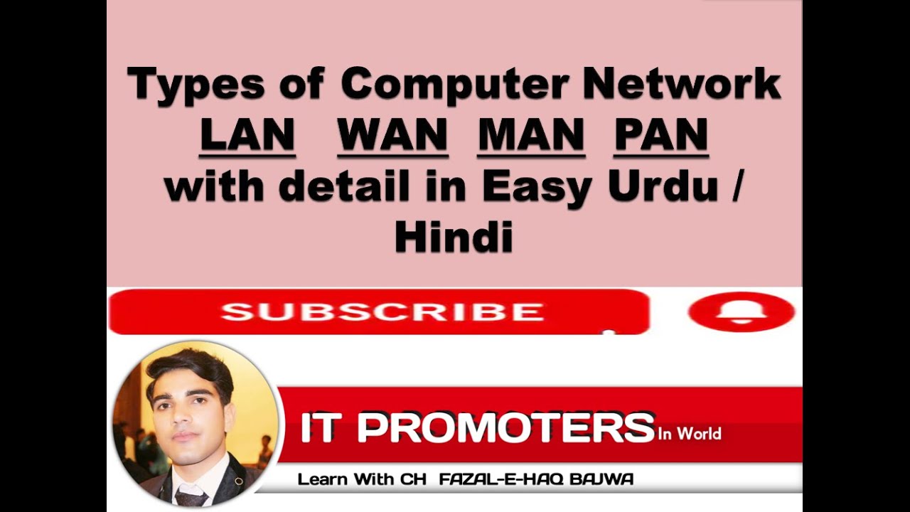 Lecture # 15 || Types of Computer Network || LAN || WAN || MAN || PAN ...