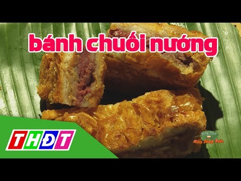 Nóng hổi món bánh chuối nướng miền Tây | Đặc sản miền sông nước | THDT