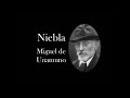 Miguel de Unamuno - Niebla (4/6)