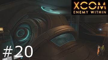 XCOM: Enemy Within (Ep. 20) - The Elerium Generator