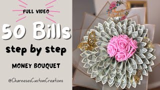 DIY 50 Bill Money Bouquet | Step By Step | Beginner Friendly |