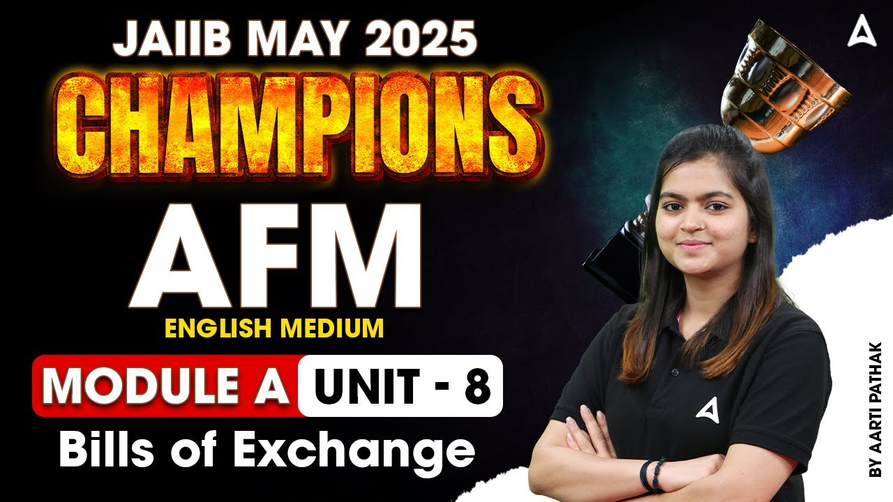 Чемпионы JAIIB за май 2025 г. | AFM Mod-A | Векселя | Unit-8 📚💼
