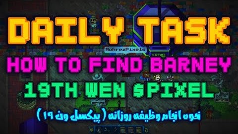 HOW TO FIND 19TH WEN $PIXEL DAILY TASK🔥