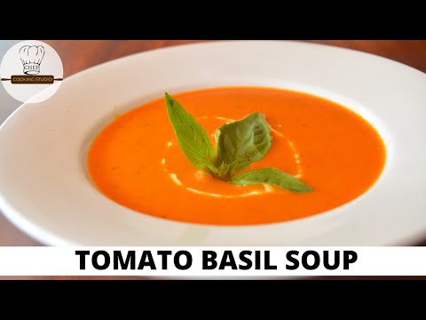 Tomato Basil Soup | Cream Soup Recipe | | Chef Cooking Studio