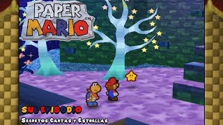 Paper Mario 64 || Sub Episodio: Secretos Cartas y Estrellas
