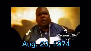 Happy Birthday to Big MOE Aug. 20, 1974