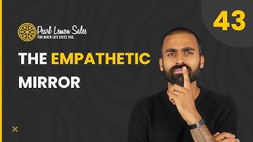 The Empathetic Mirror | Cold Calling Training 2022 | Day 43