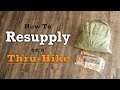 How To Resupply On A Thru Hike + My Trail Food for 2020