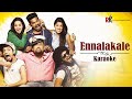 Ennalakale Karaoke | Honey Bee | Malayalam Karaoke | Regional Karaoke