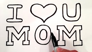 How to Draw I Love U Mom with a Heart screenshot 4