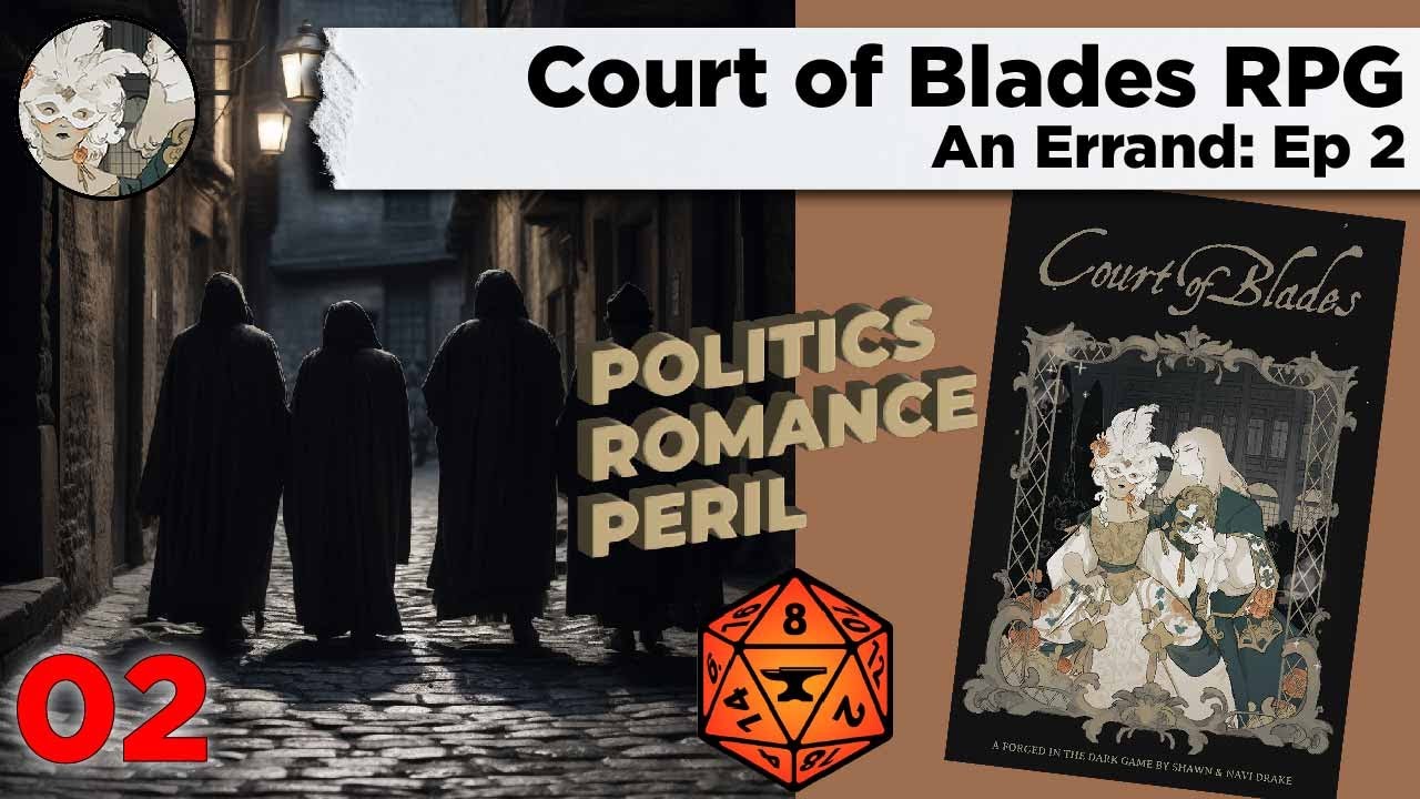 Court of Blades RPG ep 2 YouTube Court of Blades RPG ep 2 YouTube