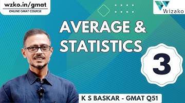 Q3 GMAT Average & Statistics | Weighted Average | Problem Solving