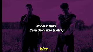 Midel X Duki - Cara de diablo | LETRA