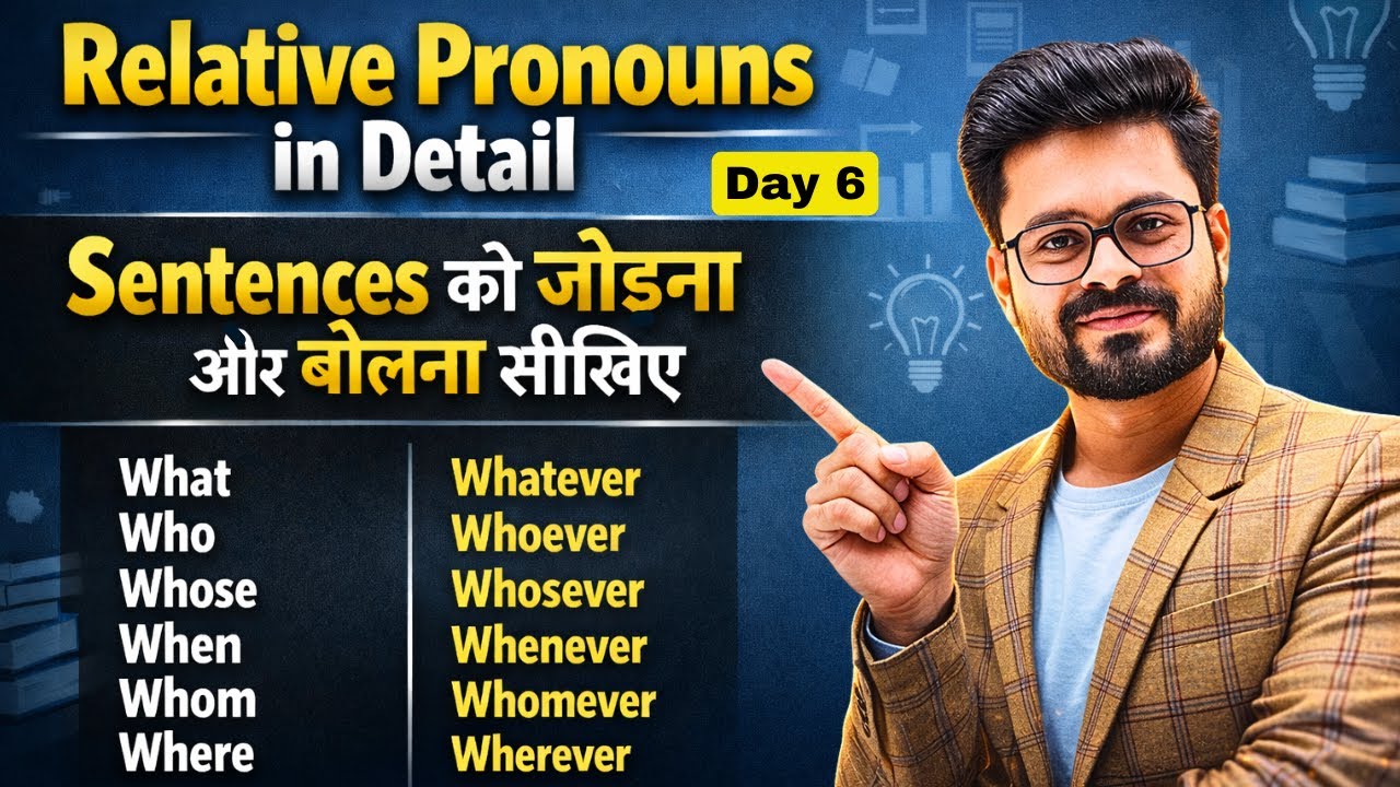 Day 6 | Master Relative Pronoun in English – Relative Pronoun | English Speaking Practice