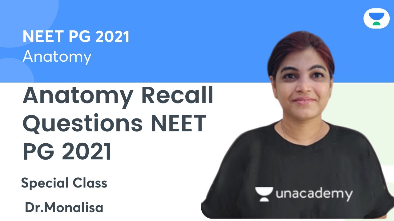 Anatomy Recall Questions NEET PG 2021| Anatomy | Let's Crack NEET PG | Dr. Monalisa