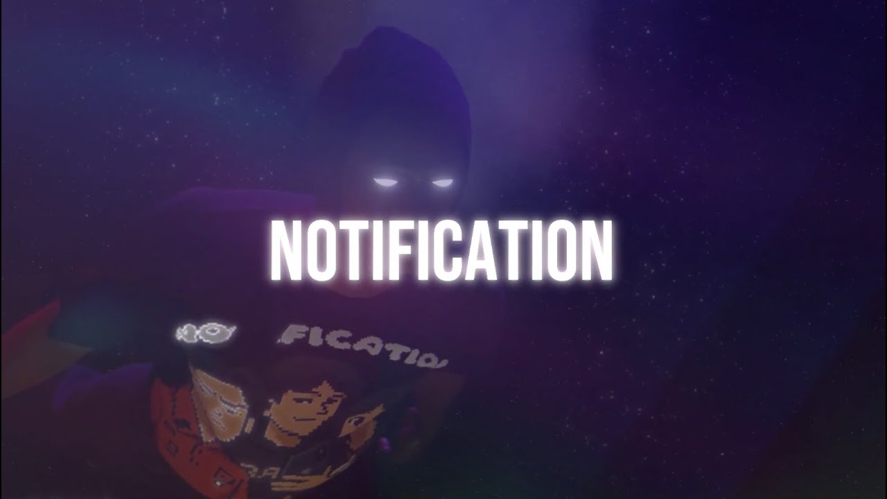 Notification - Fuegooo, Cyl (Visual Lyrics Video)