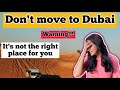 Things to consider before moving to dubai  watch this before moving to dubai