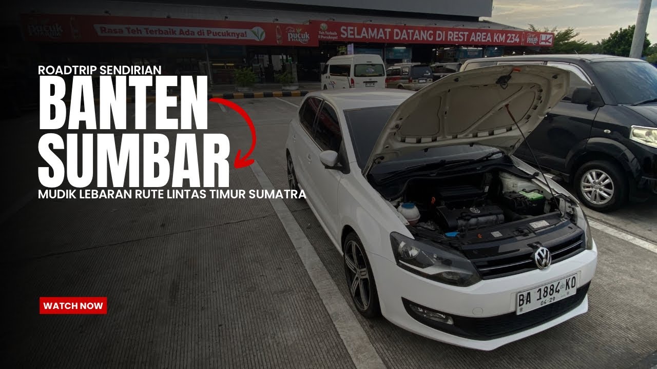 Roadtrip Mudik Lebaran 2025 Banten-Sumbar, Solo Driving Volkswagen Polo 6r via lintas timur Sumatera