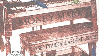 Money Mark - Insects Are All Around Us 7” UK ( Promo )