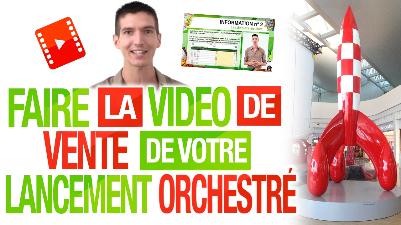 Comment faire la VIDÉO de VENTE de votre LANCEMENT ORCHESTRÉ ? (Exemple