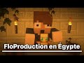 FloProduction en Égypte | Court Métrage Minecraft