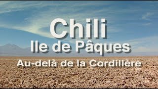  Chili - Île De Pâques Au-Delà De La Cordillère Un Film De Pierre Brouwers