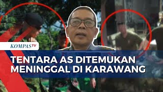 Tentara AS Ditemukan Meninggal di Hutan Karawang, Ini Kata Kasuspen TNI