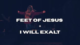 Feet Of Jesus + I Will Exalt (Spontaneous) Aubree Archibeck + Bethel Church