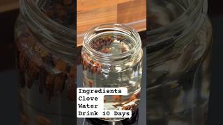 Amazing Health of clove water and how to Make if at home Water Recipes Winter Drink