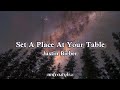 Justin Bieber - Set A Place At Your Table || Lyrics